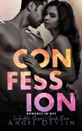 Cover: Confession (Romance in NYC: Forbidden Bosses) - Angel Devlin