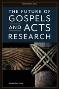 Cover: The Future of Gospels and Acts Research - Sydney College of Divinity