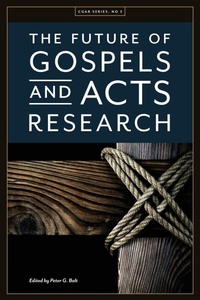 Enlarge image Cover: The Future of Gospels and Acts Research - Sydney College of Divinity