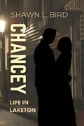 Cover: Chancey (Life in Laketon, #3) - Lintusen Press