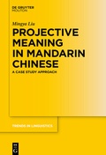 Cover: Projective Meaning in Mandarin Chinese - De Gruyter Mouton