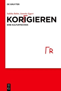 Abbildung von: Korrigieren - eine Kulturtechnik - De Gruyter