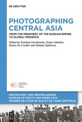Cover: Photographing Central Asia - De Gruyter