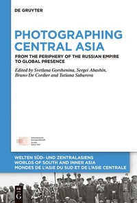 Abbildung von: Photographing Central Asia - De Gruyter