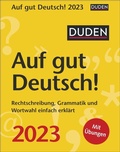 Cover: Duden Auf gut Deutsch! Tagesabrei&szlig;kalender 2023. T&auml;gliche Wissensh&auml;ppchen zu Rechtschreibung, Grammatik und Wortwahl. Der kleine Kalender f&uuml;r Sprachinteressierte. - Harenberg