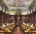 Cover: Welt der Bibliotheken 2023. Architektur-Kalender 2023 mit stimmungsvollen Fotografien. Gro&szlig;er Wandkalender 48x46 cm mit Monatskalendarium. - Weingarten