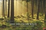 Bild: Der deutsche Wald - Ein literarischer Spaziergang Kalender 2023. Inspirierende Fotos deutscher Wälder mit Zitaten bekannter Klassiker. Großer Wandkalender 2023. - Heye