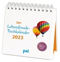 Cover: PAL-Lebensfreude-Tischkalender 2023: Inspirierender ,Kalender zum Aufstellen, mit 10-Tages-Kalenderium & motivierenden und, positiven Gedanken. Spiralbindung, 17x15cm - PAL