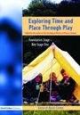 Cover: Exploring Time and Place Through Play - David Fulton Publishers Ltd
