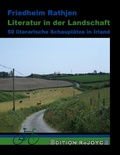 Cover: Literatur in der Landschaft - Edition Rejoyce