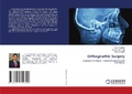 Cover: Orthognathic Surgery - LAP Lambert Academic Publishing