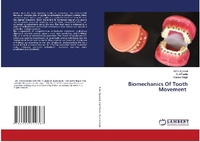 Enlarge image Cover: Biomechanics Of Tooth Movement - LAP Lambert Academic Publishing