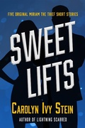 Cover: Sweet Lifts (The Adventures of Miriam the Thief) - Jeweled Sea Press