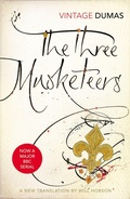 Cover: The Three Musketeers - Vintage Classics