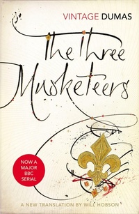 Enlarge image Cover: The Three Musketeers - Vintage Classics