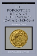 Cover: The Forgotten Reign of the Emperor Jovian (363-364) - OUP eBook