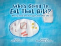 Cover: Who's Going To Eat That Bite? - Tellwell Talent