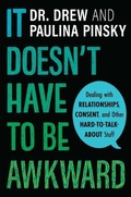 Cover: It Doesn't Have to Be Awkward - Clarion Books