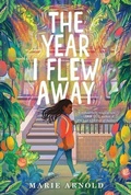 Cover: The Year I Flew Away - HarperCollins