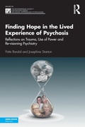 Cover: Finding Hope in the Lived Experience of Psychosis - Routledge