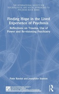 Cover: Finding Hope in the Lived Experience of Psychosis - Routledge