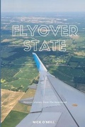 Cover: Flyover State - Nick O'Neill