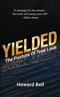 Enlarge image Cover: Yielded - Howard P. Bell, Inc.