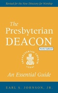 Cover: The Presbyterian Deacon, Updated Edition - Westminster/John Knox Press,U.S.