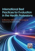 Cover: International Best Practices for Evaluation in the Health Professions - CRC Press