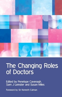 Abbildung von: The Changing Roles of Doctors - CRC Press