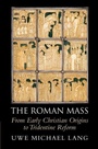 Cover: The Roman Mass - Cambridge University Press