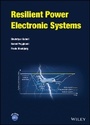 Cover: Resilient Power Electronic Systems - Wiley