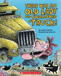 Enlarge image Cover: There Was an Old Lady Who Swallowed a Truck - Cartwheel Books