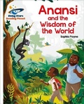 Cover: Reading Planet - Anansi and the Wisdom of the World - White: Galaxy - Rising Stars UK Ltd