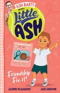 Cover: Little Ash Friendship Fix-it! - HarperCollins Publishers (Australia) Pty Ltd