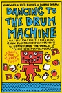 Cover: Dancing to the Drum Machine - Bloomsbury Academic USA