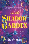 Cover: In the Shadow Garden - Grand Central Publishing