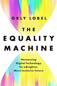 Enlarge image Cover: The Equality Machine - PublicAffairs,U.S.