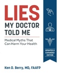 Cover: Lies My Doctor Told Me - Victory Belt Publishing