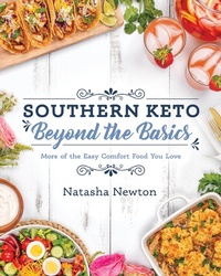 Abbildung von: Southern Keto: Beyond the Basics - Victory Belt Publishing
