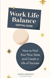 Abbildung von: Work Life Balance Survival Guide - Mango Media