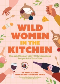Enlarge image Cover: Wild Women in the Kitchen - Mango Media