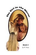 Cover: The Girl in the Mirror - Dorrance Publishing Co.