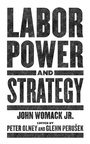 Cover: Labor Power and Strategy - PM Press