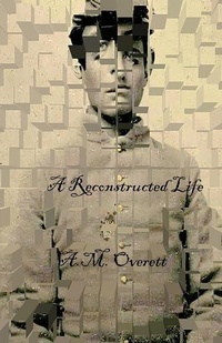 Enlarge image Cover: A Reconstructed Life - Lighthouse Publishing