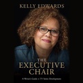 Cover: The Executive Chair - Dreamscape Media