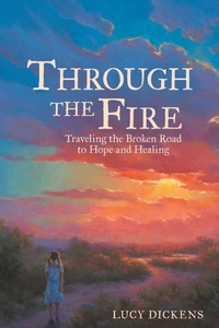 Enlarge image Cover: Through the Fire - WestBow Press
