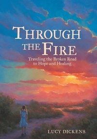 Enlarge image Cover: Through the Fire - WestBow Press