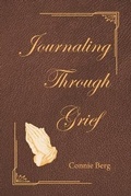Cover: Journaling Through Grief - WestBow Press