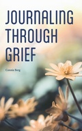 Cover: Journaling Through Grief - WestBow Press